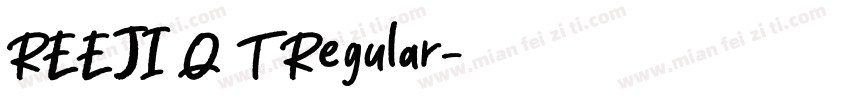 REEJI Q T Regular字体转换